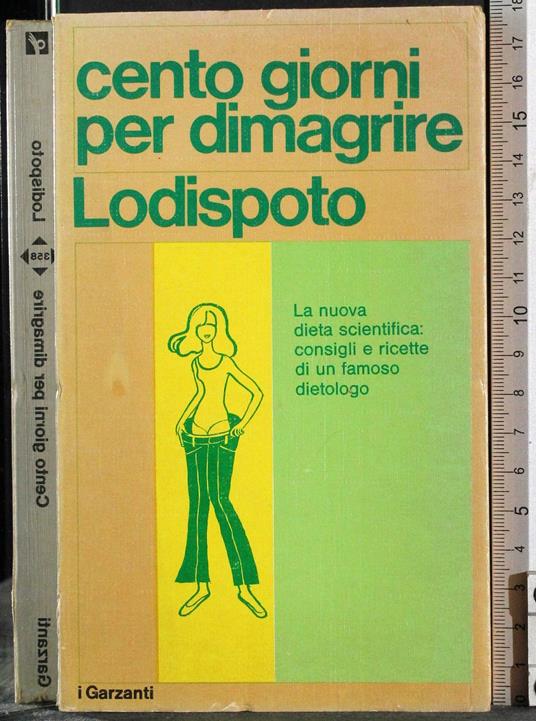 Cento giorni per dimagrire - Alberto Lodispoto - copertina