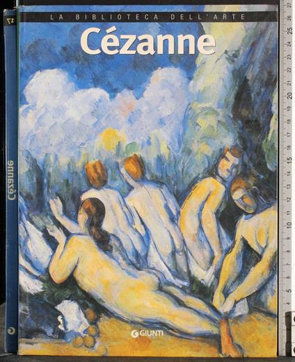 biblioteca dell'arte. Cezanne - Maria Teresa Benedetti - copertina