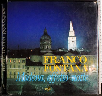 Modena, effetto notte - Franco Fontana - copertina