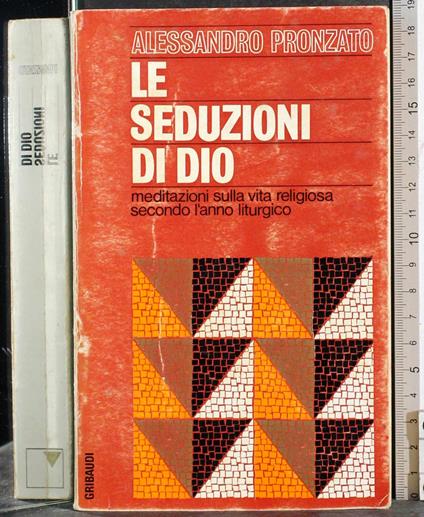 Le seduzioni di Dio - Alessandro Pronzato - copertina