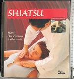 Shiatsu. Mani che curano e rilassano