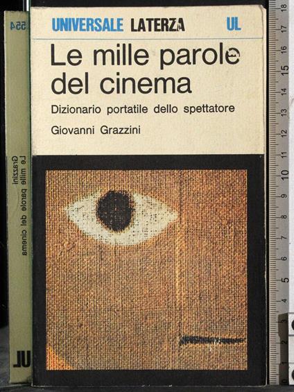 Le mille parole del cinema - Giovanni Grazzini - copertina