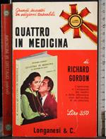 Quattro in medicina