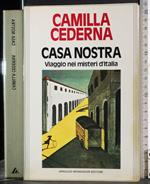 Casa nostra. Viaggio nei misteri d'Italia