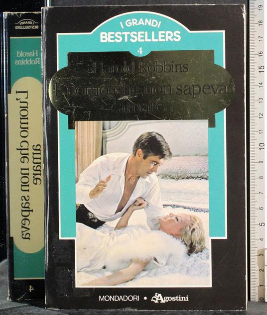 L' uomo che non sapeva amare - Harold Robbins - copertina