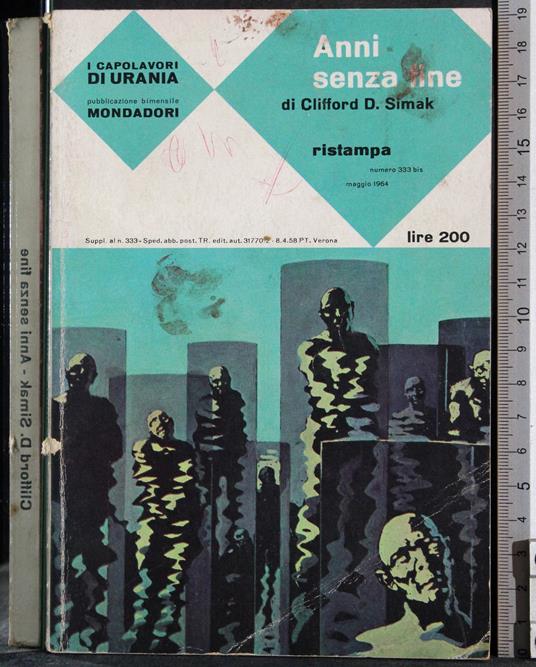 Anni senza fine - Clifford D. Simak - copertina