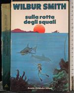 Sulla rotta degli squali