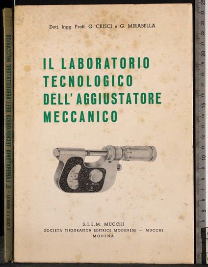 Il laboratorio tecnologico dell'aggiustatore meccanico - copertina