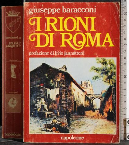 I rioni di Roma - Giuseppe Baracconi - copertina