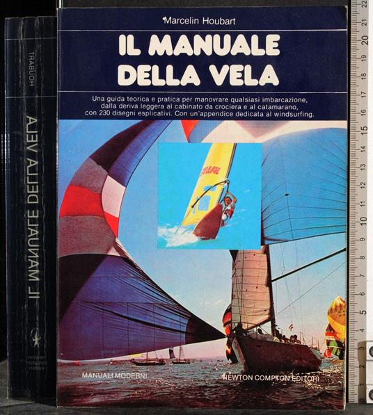 Il manuale della vela - Marcelin Houbart - copertina