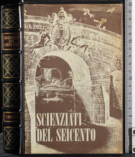 Scienziati del Seicento - Maria Luisa Altieri Biagi - copertina