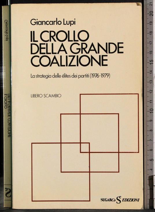 Il crollo della grande coalizione - Giancarlo Lupi - copertina