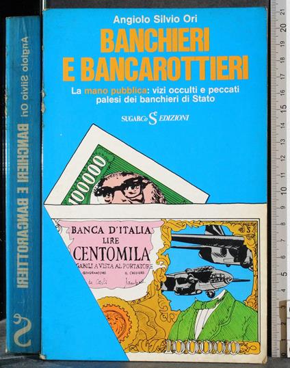 Banchieri e bancarottieri - Angiolo S. Ori - copertina