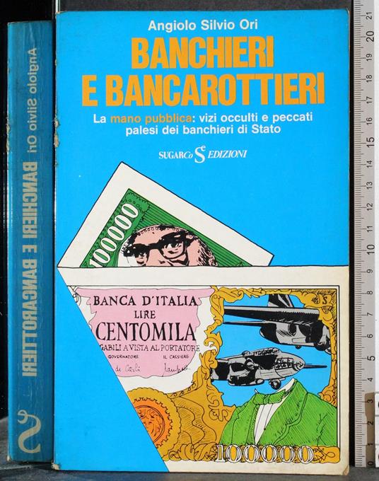 Banchieri e bancarottieri - Angiolo S. Ori - copertina