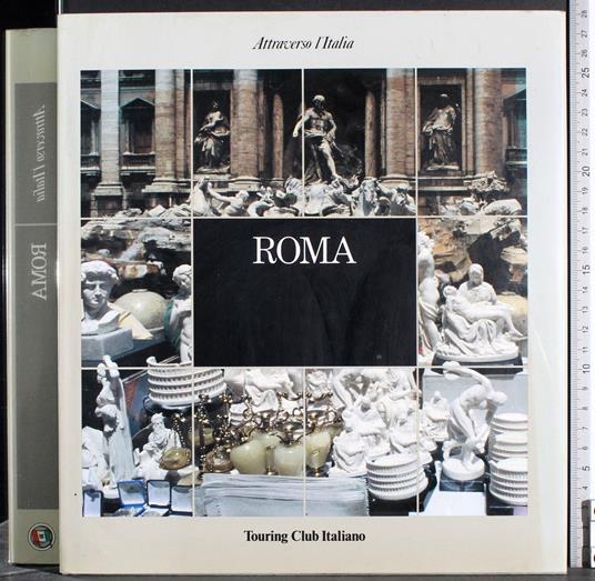 Attraverso l'Italia. Roma - Gianni Berengo Gardin - copertina