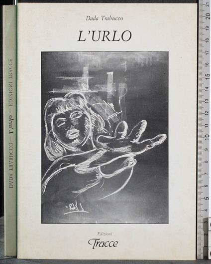 L' urlo - Dada Trabucco - copertina