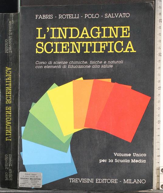 L' indagine scientifica. Volume Unico - Otello Fabris - copertina
