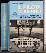Il pilota moderno. Manuale teorico-pratico