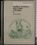 Genesi storica dell'idea Italiana. Vol 2