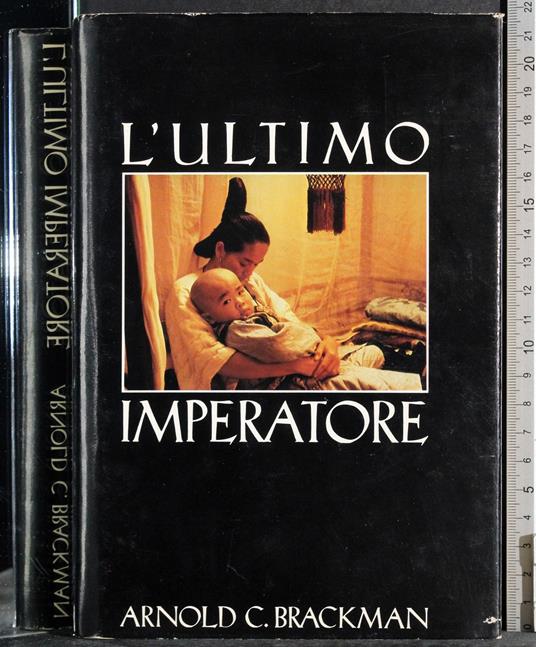 L' ultimo imperatore - Arnold C. Brackman - copertina