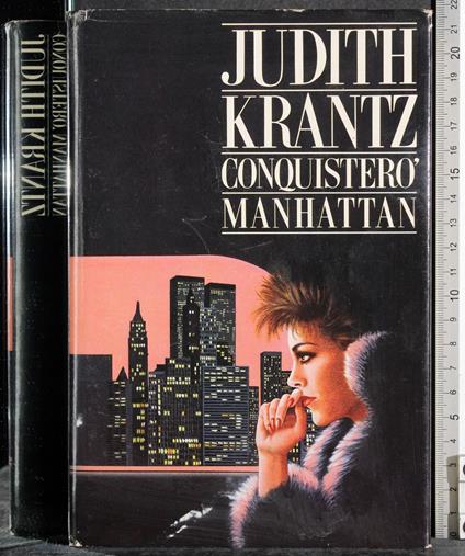 Conquisterò Manhattan - Judith Krantz - copertina