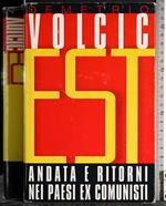 Est. Andata e ritorni nei paese ex comunisti