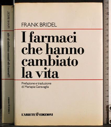 I farmaci che hanno cambiato la vita - copertina