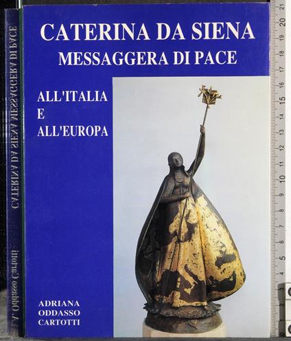 Caterina da Siena messaggera pace all'Italia e all'Europa - copertina