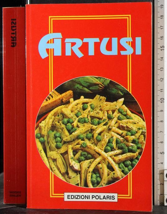Artusi. La scienza in cucina e l'arte di mangiar bene - Pellegrino Artusi - copertina