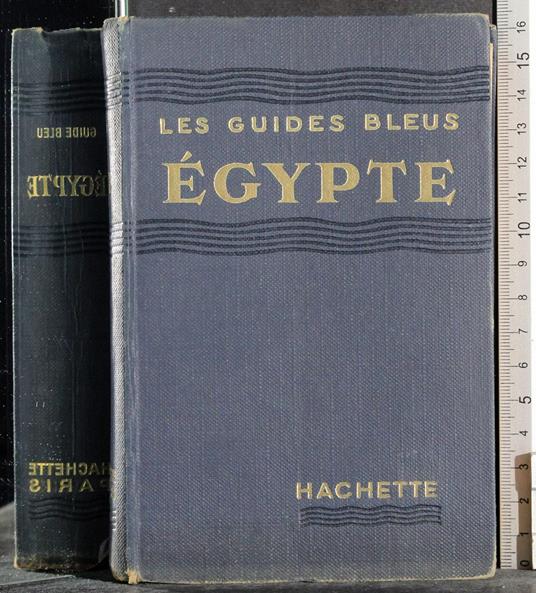 Les Guides Bleus. Egypte - Marcelle Baud - copertina