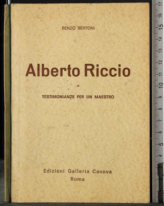 Alberto Riccio. Testimonianze per un maestro - Renzo Bertoni - copertina