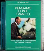 Pensiamo con il cavallo. Nuove tecniche comunicazione