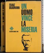 Un uomo vince la miseria