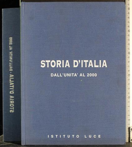 Storia d'Italia. Dall'unità al 2000 - G. Valerio Catullo - copertina