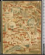 ANNO Santo 1950. Piccola guida di Roma