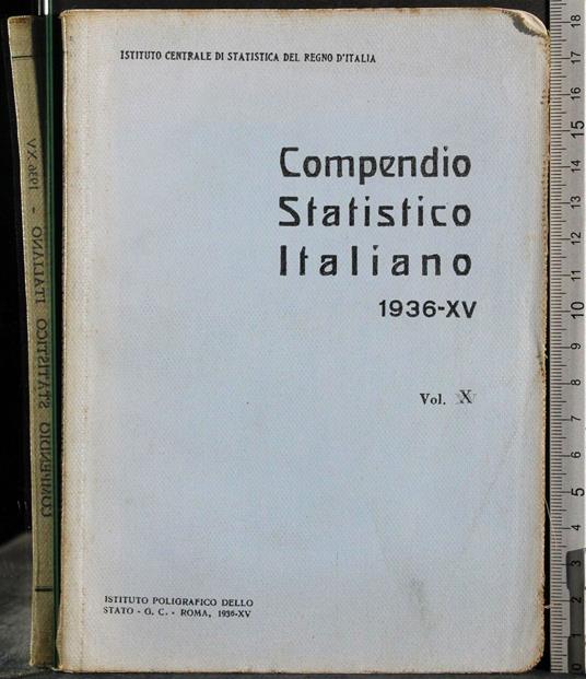 Compendio statistico italiano 1936-XV. Vol X - G. Valerio Catullo - copertina