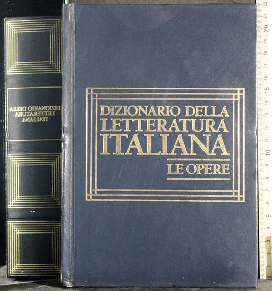 Dizionario della letteratura Italiana. Le opere - G. Valerio Catullo - copertina