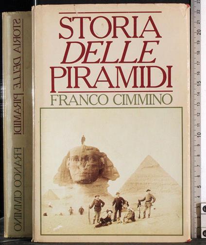 Storia delle piramidi - Franco Cimmino - copertina