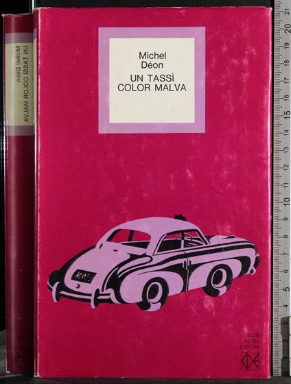 Un tassì color malva - Michel Deon - copertina