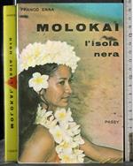 Molokai. L'isola nera
