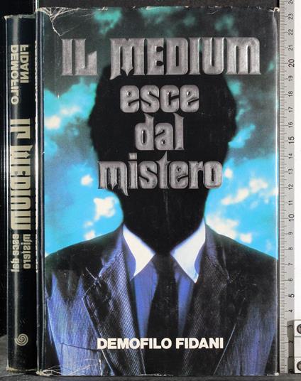 Il Medium esce dal mistero - Demofilo Fidani - copertina