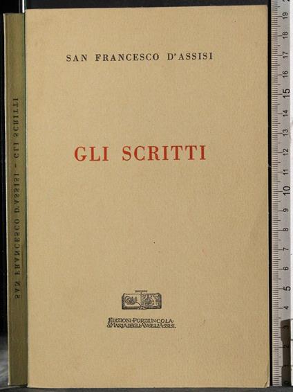 Gli scritti - Francesco d'Assisi (san) - copertina