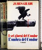 I sei giorni del Condor. L'ombra del Condor