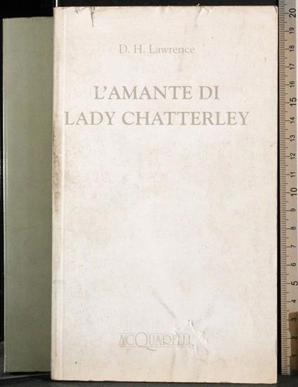 L' amante di lady Chatterley - David Herbert Lawrence - copertina