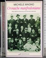 Cronache manfredoniane. Unità d'Italia alla dittatura fascista