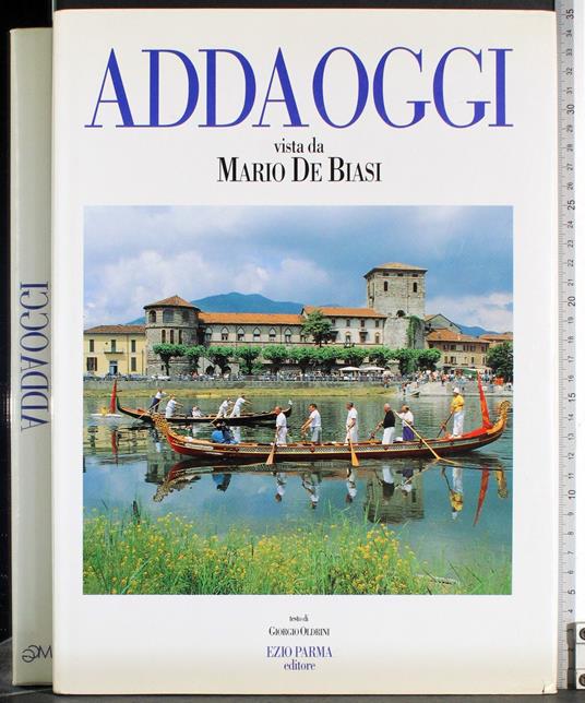 Adda oggi. Vista da Mario De Biasi - Giorgio Oldrini - copertina