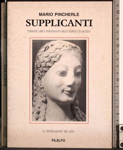 Supplicanti. Versione lirica parafrasata supplici Eschilo - Pincherle - copertina