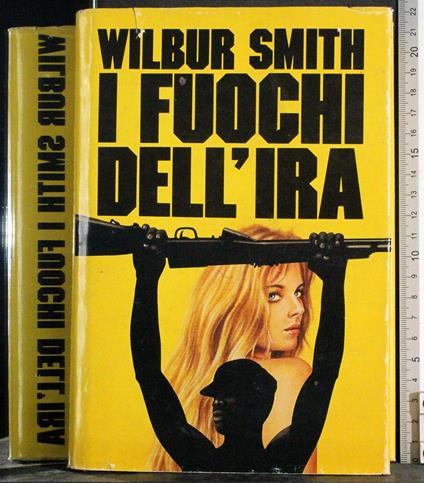 I fuochi dell'ira - Wilbur Smith - copertina