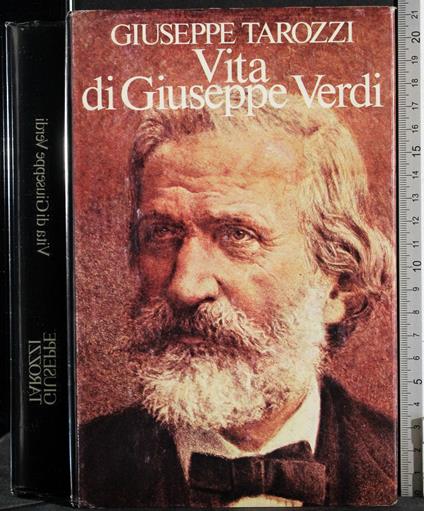 Vita di Giuseppe Verdi - Giuseppe Tarozzi - copertina