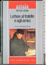 Lettere al fratello e agli amici
